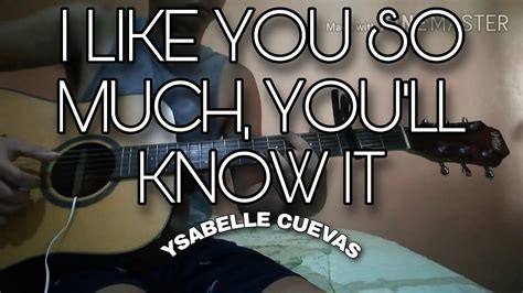 I Like You So Much Youll Know It Ysabelle Cuevas Fingerstyle