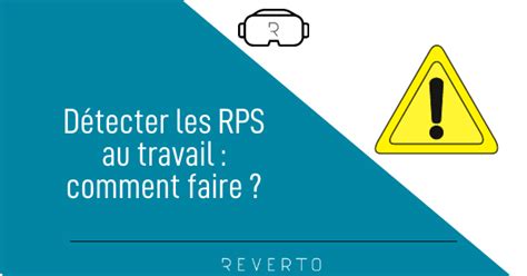 Détection Des Rps Comment Faire Reverto