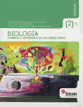 Libro Biología 2 es Cambios y Diversidad en los Seres Vivos Incluye