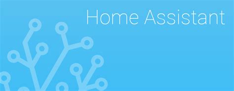 Home Assistant Open Source Smart Home Software