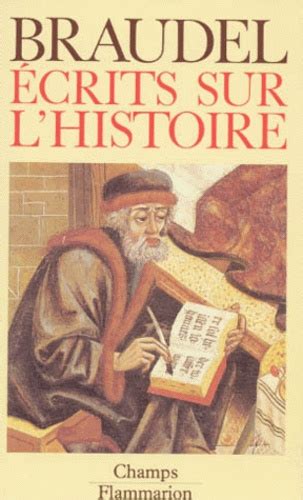 Ecrits Sur L Histoire De Fernand Braudel Poche Livre Decitre