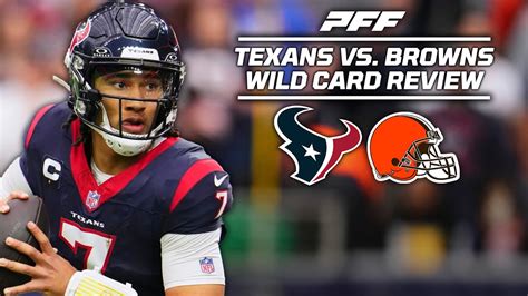 Texans Vs Browns Nfl Wild Card Weekend Game Review Pff Youtube