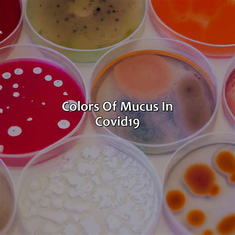 What Color Is Your Mucus When You Have Covid - colorscombo.com