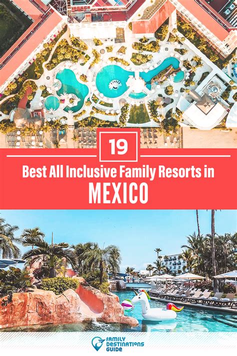 Unforgettable Family Experiences at Mexico's Top All-Inclusive Resorts