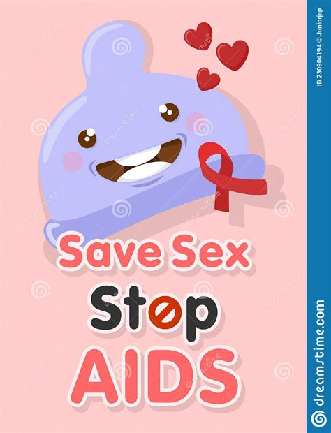 Cute Condom Save Sex Stop Aids Stock Vector Illustration Of Poster