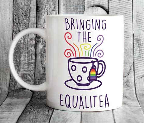 Lgbt Equalitea Equality Mug Trans Gay Lesbian Etsy