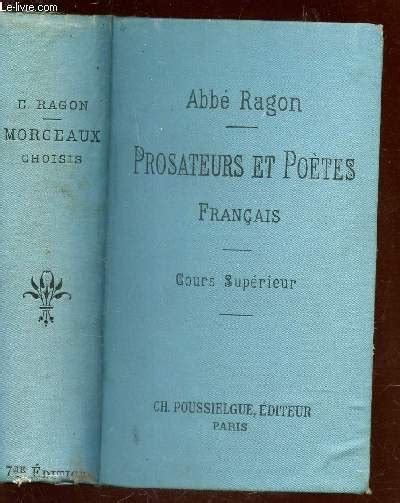 Prosateurs Et Poetes Francais Cours Superieur Morceaux Choisis De