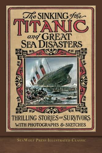 Mua The Sinking Of The Titanic And Great Sea Disasters Seawolf Press