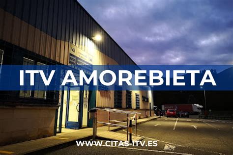 Itv Amorebieta Sgs Cita Previa Horarios Y Precios