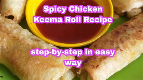 How To Make Chicken Keema Roll At Home Spicy Chicken Keema Spring Roll Recipe By Cook With Dil