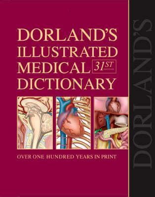 Dorland S Illustrated Medical Dictionary Deluxe Edition Dorland S