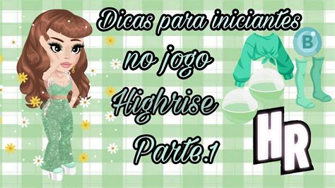 Dicas Para Iniciantes No Jogo Highrise Parte Youtube