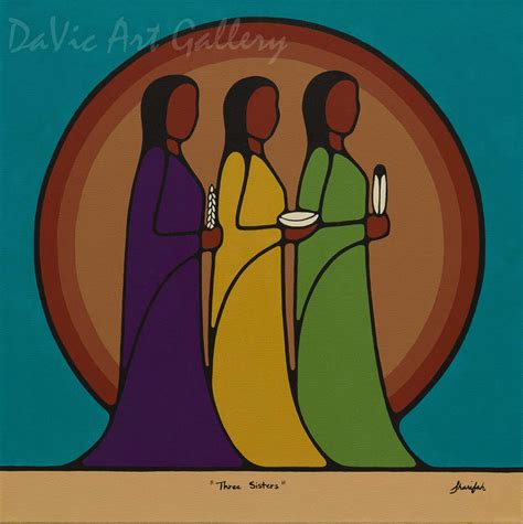 Three Sisters By Sharifah Marsden Anishinaabe Native Canadian Arts