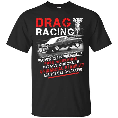 Drag Racing Shirts Drag Racing Are Totally Overrated - Teesmiley