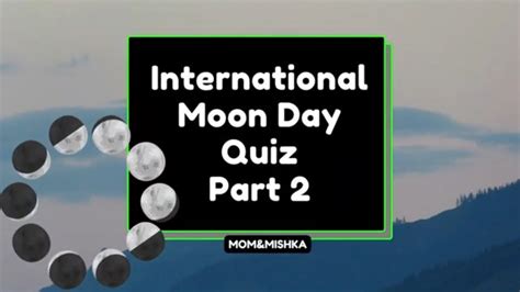 International Moon Day Quiz Lunar Day Quiz In English Most