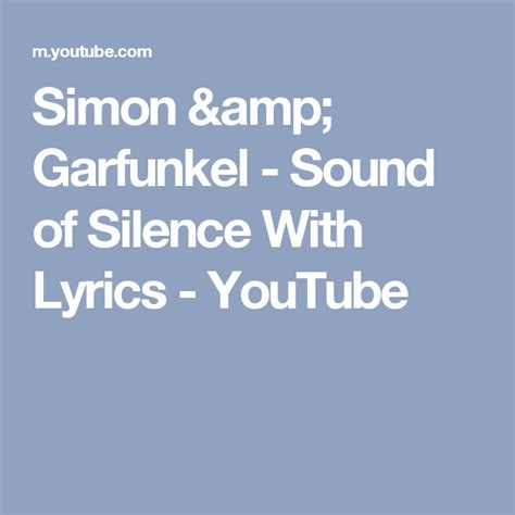 Simon And Garfunkel Sound Of Silence With Lyrics Youtube Simon