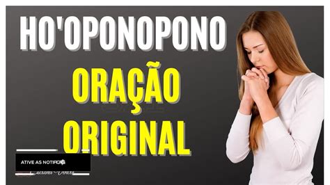 HO OPONOPONO ORACAO ORIGINAL HOOPONOPONO YouTube