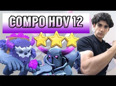 VOICI LA MEILLEURE COMPO D ATTAQUE HDV 12 GDC RUSH SUR CLASH OF CLANS