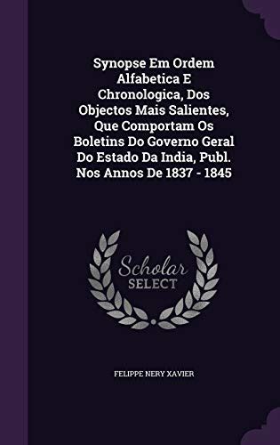 Synopse Em Ordem Alfabetica E Chronologica Dos Objectos Mais Salientes