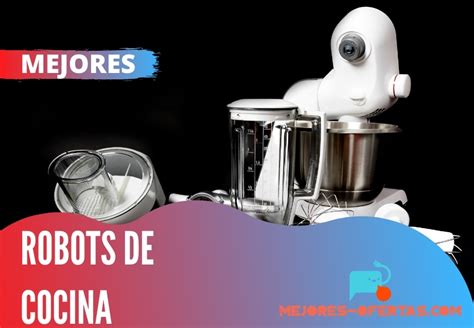 El Mejor Robot De Cocina De Comparativa Gu A De Compra