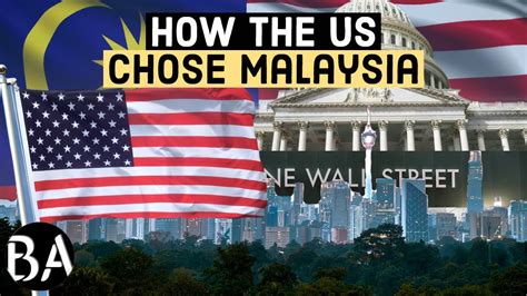 How The Us Chose Malaysia Youtube