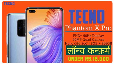 Tecno Phantom X Pro First Look Fhd Amoled Hz Display Helio