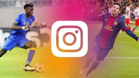 Soccer Players And Teams On Instagram Accounts To Follow