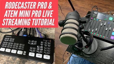 How To Live Stream Using Rodecaster Pro ATEM Mini Pro YouTube