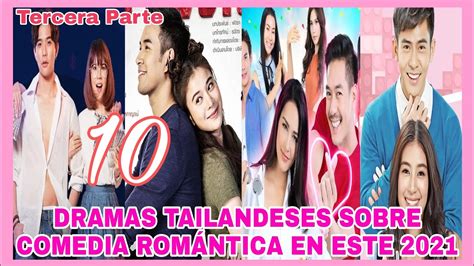 Comedia Rom Ntica Dramas Rom Nticos Tailandeses Para Ver En