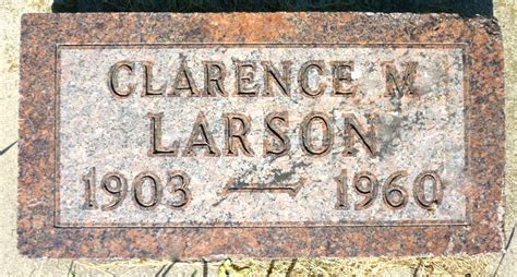 Clarence Melvin Larson 1903 1960 Homenaje De Find A Grave