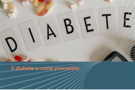 Il Diabete E Come Prevenirlo