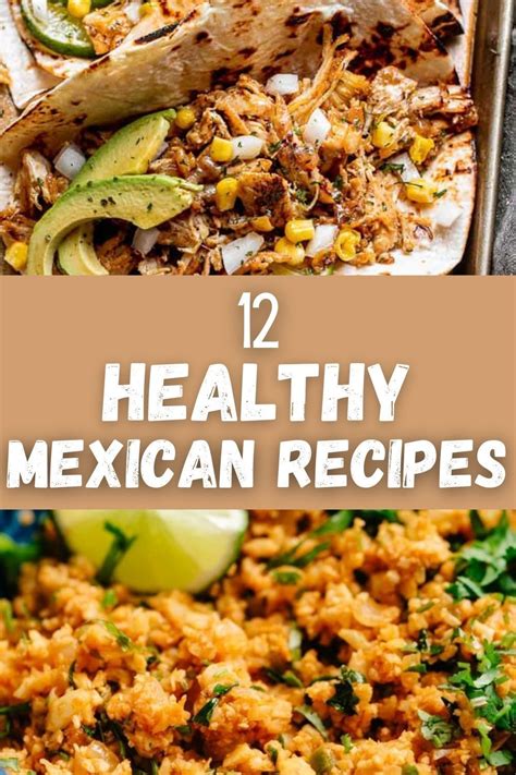 Healthy Mexican food recipes, our top 12 healthy recipes | Healthy ...