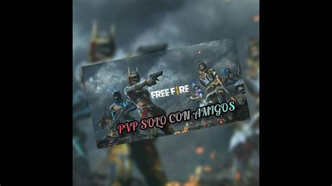 Como Crear Sala Para Jugar Con Solo Tus Amigos Free Fire Pvp