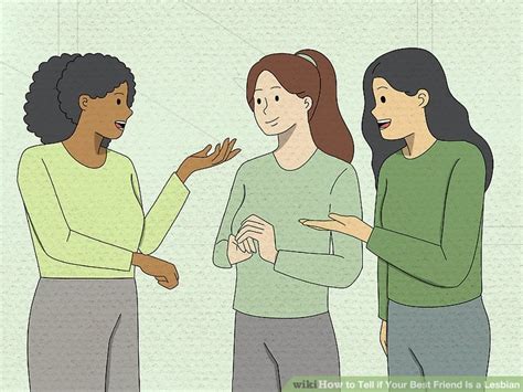 How To Tell If Your Best Friend Is A Lesbian Steps
