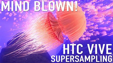 supersampling guide results htc vive youtube