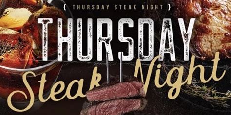 The Steak Loft Thursday Night Is Steak Night At The Sail Loft