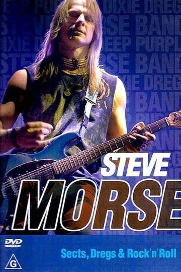 Steve Morse Sects Dregs Rock N Roll 2002 Stream And Watch Online Moviefone