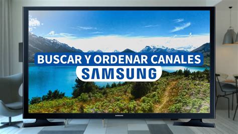 Cómo BUSCAR y ORDENAR CANALES en una televisión Samsung sin Smart TV