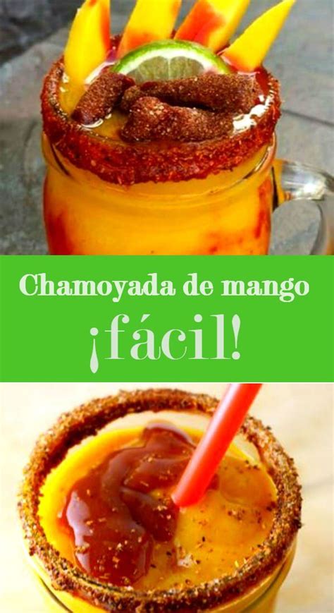 Chamoyada de mango fácil Mangonada recipe Food Raspados recipe