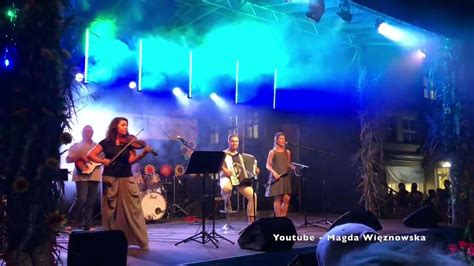 Żebyś ty wiedziała jak mi się chce KONCERT YouTube