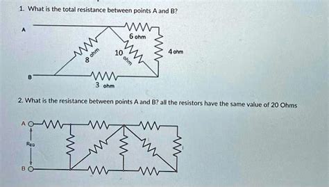 Solved What Is The Total Resistance Between Points A And B 5 Ohm 10