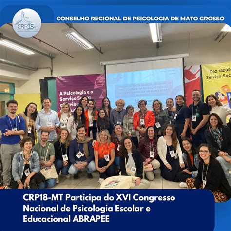 Crp Mt Participa Do Xvi Congresso Nacional De Psicologia Escolar E