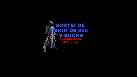 Sorteio De Skin Da Loja De V Bucks Subs Youtube