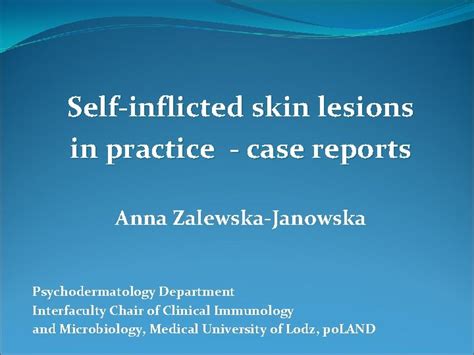 Selfinflicted Skin Lesions In Practice Case Reports Anna