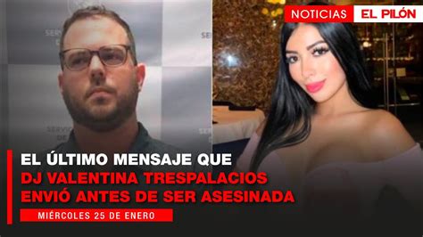 El Ltimo Mensaje Que Dj Valentina Trespalacios Envi Antes De Ser