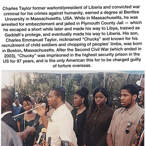 Charles “Chucky” Taylor is the only United States citizen time ever be