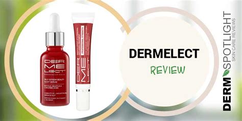 Dermelect Cosmeceuticals Review Targeted Skincare Solutions