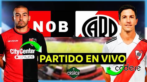 NEWELLS Vs RIVER EN VIVO LIGA PROFESIONAL 2023 YouTube