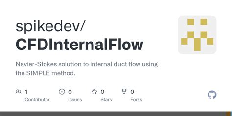 Github Spikedev Cfdinternalflow Navier Stokes Solution To Internal