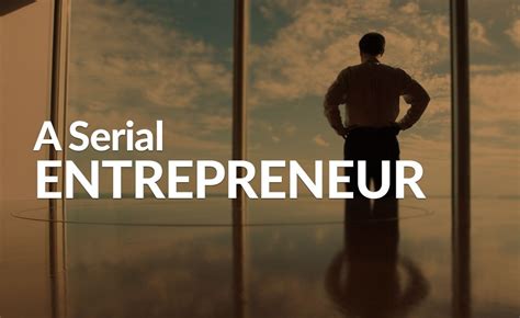 Best Serial Entrepreneur Ideas - Educations and Learning